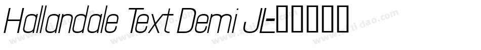 Hallandale Text Demi JL字体转换